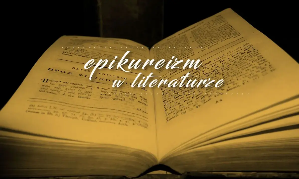 Otwarta, pożółkła księga z greckim tekstem i białym napisem "epikureizm w literaturze".