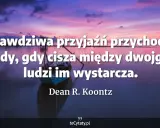 Gdy przyjaźń boli: Cytaty o stracie, zdradzie i nowej nadziei