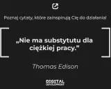 Cytat Thomasa Edisona: „Nie ma substytutu dla ciężkiej pracy.” na czarnym tle.