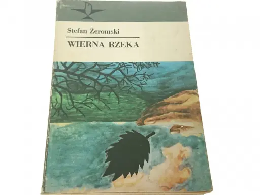 Okładka książki Stefana Żeromskiego "Wierna rzeka". Malownicza ilustracja przedstawia drzewo nad wodą, symbolizującą wierną rzekę.