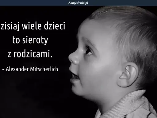 Czarno-białe zdjęcie profilowe dziecka z cytatem o sierotach.