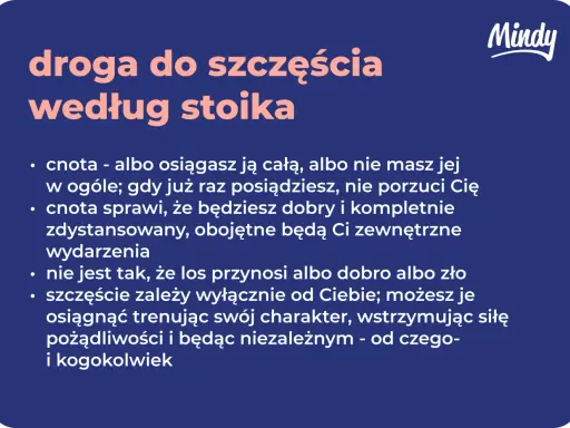 Droga do szczęścia według stoika: cnota, dystans do wydarzeń i niezależność od pożądliwości.