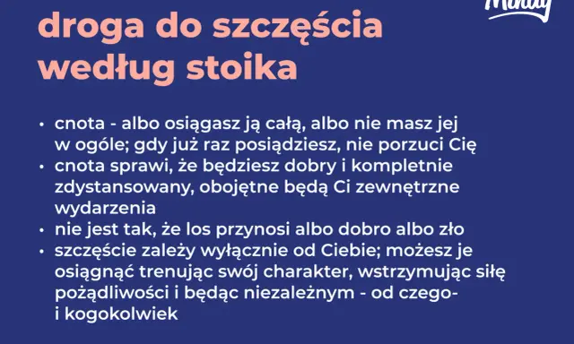 Droga do szczęścia według stoika: cnota, dystans do wydarzeń i niezależność od pożądliwości.