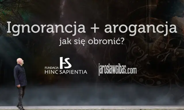 Ignorancja i arogancja to ciemne siły. Człowiek patrzy w górę, szukając światła.