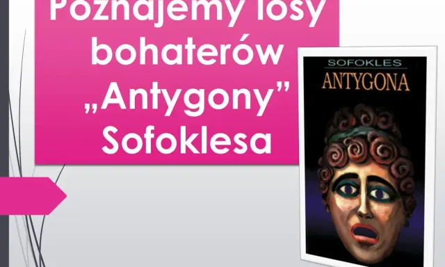 Poznajemy losy bohaterów „Antygony” Sofoklesa. Na ekranie widnieje okładka książki z postacią Antygony.