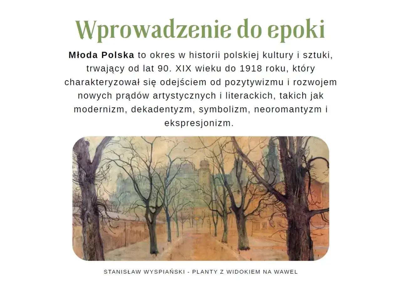 Malarstwo Stanisława Wyspiańskiego, Planty z widokiem na Wawel, oddaje ducha Młodej Polski, gdzie obok modernizmu i symbolizmu rozkwitał dekadentyzm.