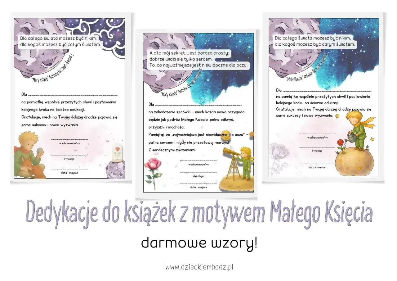 Gotowe dedykacje do książki z Małym Księciem. Wzory zawierają cytaty i miejsce na wpisanie życzeń.