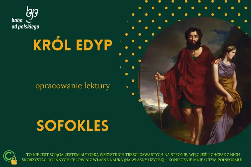 Król Edyp, syn i mąż Jokasty, z laską w dłoni i towarzyszką u boku. Opracowanie lektury Sofoklesa.